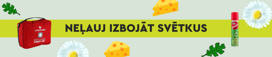 NEĻAUJ IZBOJĀT SVĒTKUS